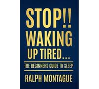 Ralph Montague Stop Waking Up Tired (Tascabile) Stop
