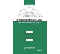 Ralph Morrison Grounding and Shielding (Copertina rigida) IEEE Press