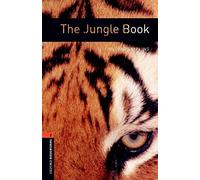 Ralph Mowat Rudyard Ki Oxford Bookworms Library: Level 2: The Jungle (Tascabile)