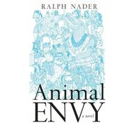 Ralph Nader Animal Envy (Copertina rigida)