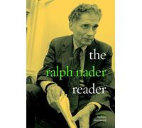 Ralph Nader The Ralph Nader Reader (Tascabile)