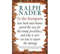 Ralph Nader To The Ramparts (Copertina rigida)