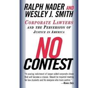Ralph Nader Wesley J. Smith No Contest (Tascabile)