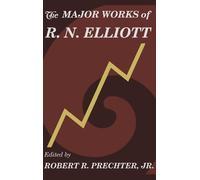 Ralph Nelson Elliott The Major Works of R. N. Elliott (Copertina rigida)