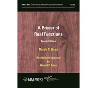 Ralph P. Boas Harold P. Boas A Primer of Real Functions (Tascabile)