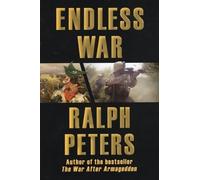 Ralph Peters Endless War (Copertina rigida)