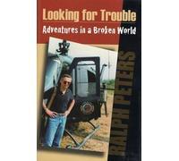 Ralph Peters Looking for Trouble (Copertina rigida)