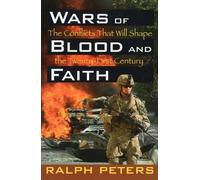 Ralph Peters Wars of Blood and Faith (Tascabile)