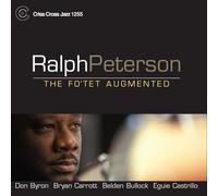 Ralph Peterson - The Fotet Augmented