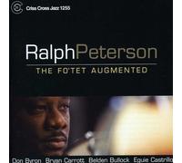 Ralph Peterson - The Fotet Augmented - Cd
