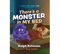 Ralph Peterson There's A Monster In My Bed (Copertina rigida)