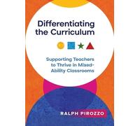 Ralph Pirozzo Differentiating the Curriculum (Tascabile)