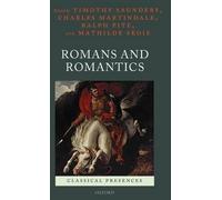 Ralph Pite Romans and Romantics (Copertina rigida) Classical Presences