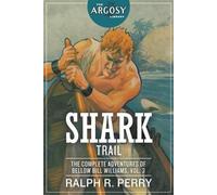 Ralph R Perry Shark Trail (Tascabile) Argosy Library