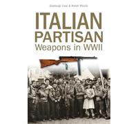 Ralph Riccio Gianluigi Usai Italian Partisan Weapons in WWII (Copertina rigida)