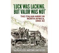 Ralph Riccio Massimiliano Afier Luck Was Lacking, But Valour Was No (Tascabile)
