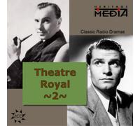 Ralph Richardson Theatre Royal: Classic Radio Dramas - Volume 2 (CD) Album