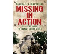 Ralph Riegel Jo Missing in Action: The 50 Year Search for Ireland's (Tascabile)