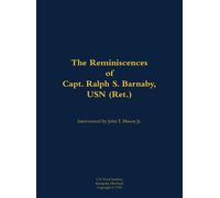 Ralph S. Barnab The Reminiscences of Capt. Ralph S. Barnaby, (Copertina rigida)