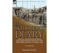 Ralph Scott A Soldier's Diary (Tascabile)