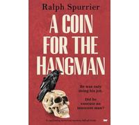 Ralph Spurrier A Coin for the Hangman (Tascabile)