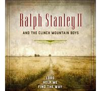 Ralph Stanley Ii And The Clinch Mountain Boys Lord He Me Find My Way (CD)