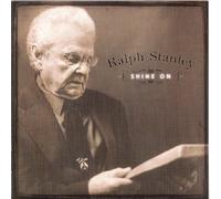 Ralph Stanley Shine On (CD) Album