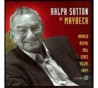 RALPH SUTTON - Maybeck Recital, Vol.30