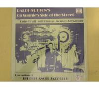 Ralph Sutton , Ruby Braff , Milt Hinton , Mousey Alexander - On Sunnie's Side Of The Street