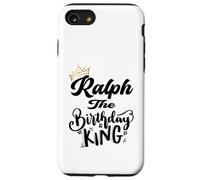 Ralph The Birthday King Happy Birthday Shirt Uomo Ragazzo Adolescente Custodia per iPhone SE (2020) / 7/8