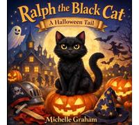 Ralph the Black Cat - A Halloween Tail