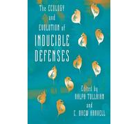 Ralph Tollrian The Ecology and Evolution of Inducible Defenses (Tascabile)
