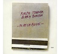 Ralph Towner & Gary Burton Quartet - Matchbook