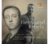Ralph Vaughan W Heirs and Rebels: Music By Ralph Vaughan Williams and Gusta (CD)