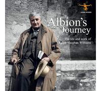 Ralph Vaughan Wil Albion's Journey: The Life and Work of Ralph Vaughan Wil (CD)