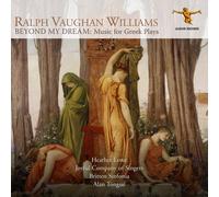 Ralph Vaughan Wil Ralph Vaughan Williams: Beyond My Dream: Music for Greek (CD)
