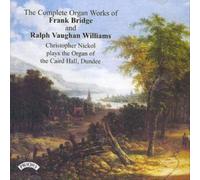 Ralph Vaughan Will Complete Organ Works of Bridge and Vaughan Williams (Le (CD)