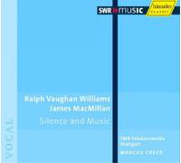 Ralph Vaughan Willi Ralph Vaughan Williams/James MacMillan: Silence and Mu (CD)