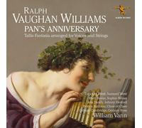 Ralph Vaughan Willi Ralph Vaughan Williams: Pan's Anniversary and Other Wo (CD)