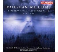 Ralph Vaughan Willi Symphonies Nos. 6 and 8, Nocturne (Hickox, Lso, Willia (CD)