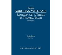 Ralph Vaughan Williams Fantasia on a Theme of Thomas Tallis (Tascabile)