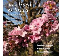 Ralph Vaughan Williams I Have Lived & Loved (CD) Album (PRESALE 12/09/2025)