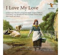 Holst/ Wilson/ Moore - Love My Love
