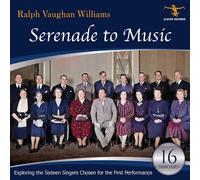 Ralph Vaughan Williams Ralph Vaughan Williams: Serenade to Music Album