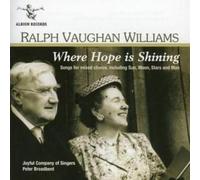 Ralph Vaughan Williams Where Hope Is Shining (CD) Album