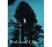 Ralph W. Andrews Redwood Classic (Tascabile)