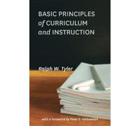 Ralph W. Tyler Basic Principles of Curriculum and Instruction (Tascabile)