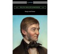 Ralph Waldo Eme Essays and Poems by Ralph Waldo Emerson (with an Int (Tascabile)