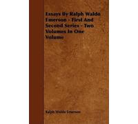 Ralph Waldo Eme Essays By Ralph Waldo Emerson - First And Second Ser (Tascabile)