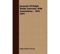 Ralph Waldo Eme Journals Of Ralph Waldo Emerson, With Annotations - (Tascabile)